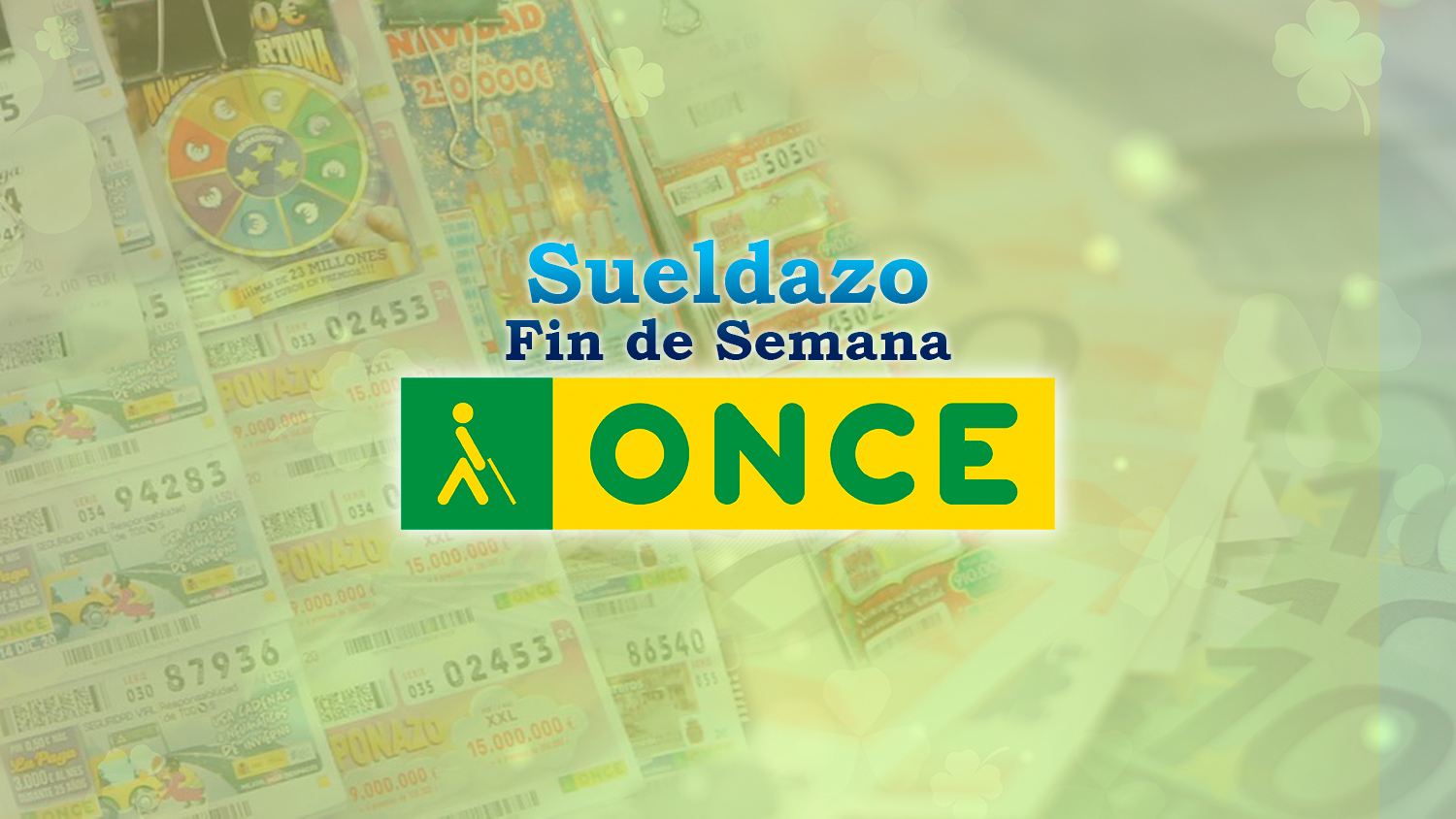 ONCE Resultado del Sueldazo del fin de semana de hoy, domingo 21 de