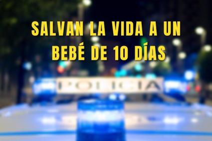 Sucesos.- Salvan a un niño de 10 días con premuerte súbita tras escoltarle al hospital la Policía Municipal