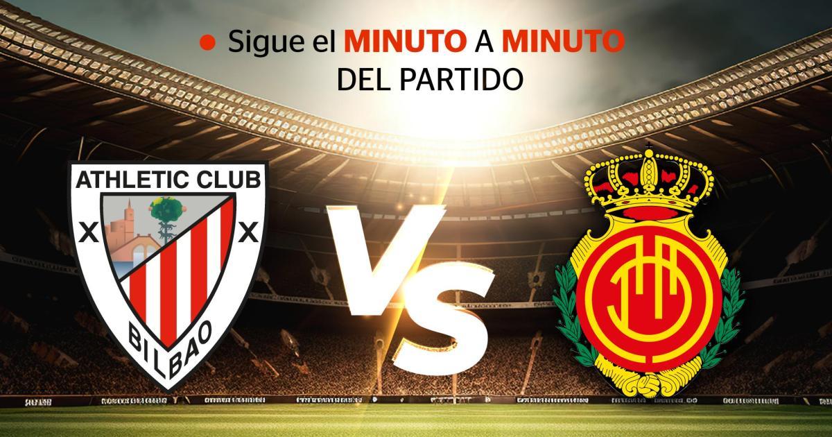 EN DIRECTO Minuto a minuto del Athletic Club de BilbaoReal Mallorca