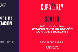 Sorteo Campeonato de España Copa de S.M. El Rey